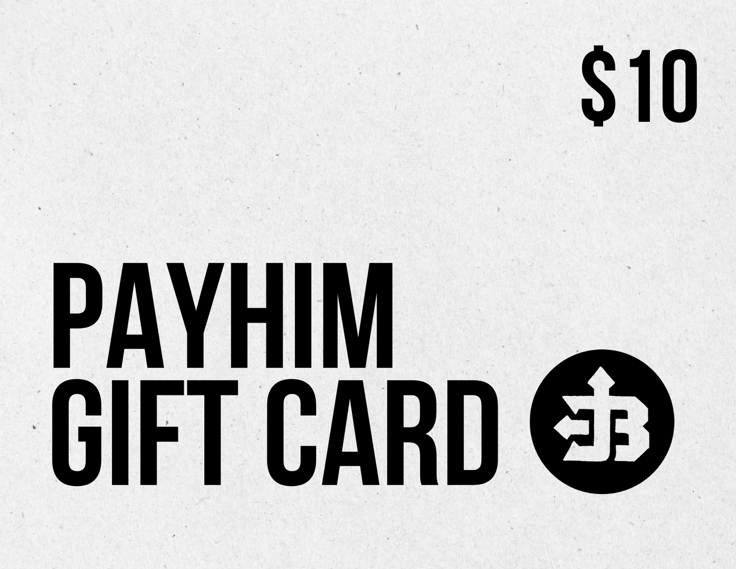 PayHim Gift Card