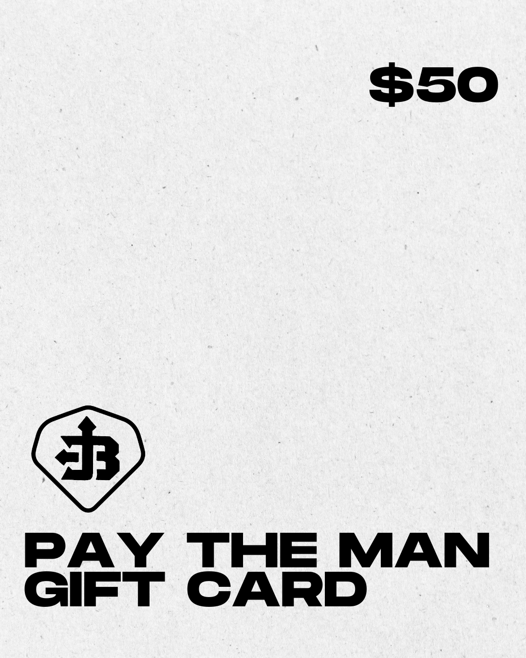 Pay the Man Gift Card